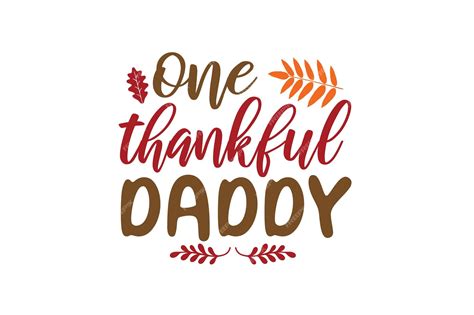 One Thankful Daddy .